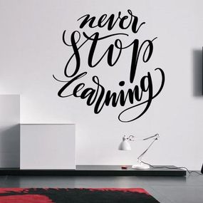 Samolepka na zeď Nápis Never Stop Learning 0642