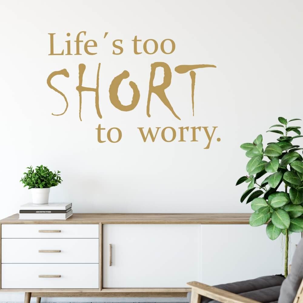 Samolepka na stenu - Life´s too short