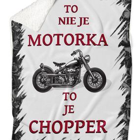 Deka To je Chopper (Podšitie baránkom: ÁNO)