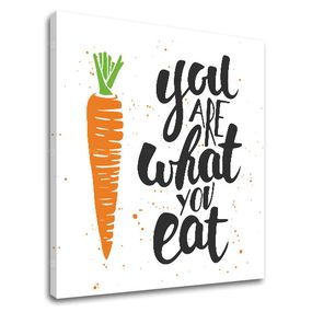 Obraz na stenu s textom You are what you eat