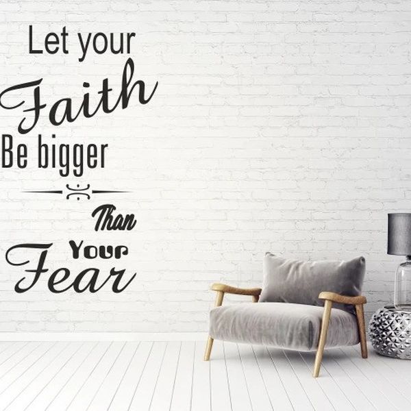DomTextilu Nálepka na stenu nápis LET YOUR FAITH BE BIGGER THAN YOUR FEAR 60 x 120 cm