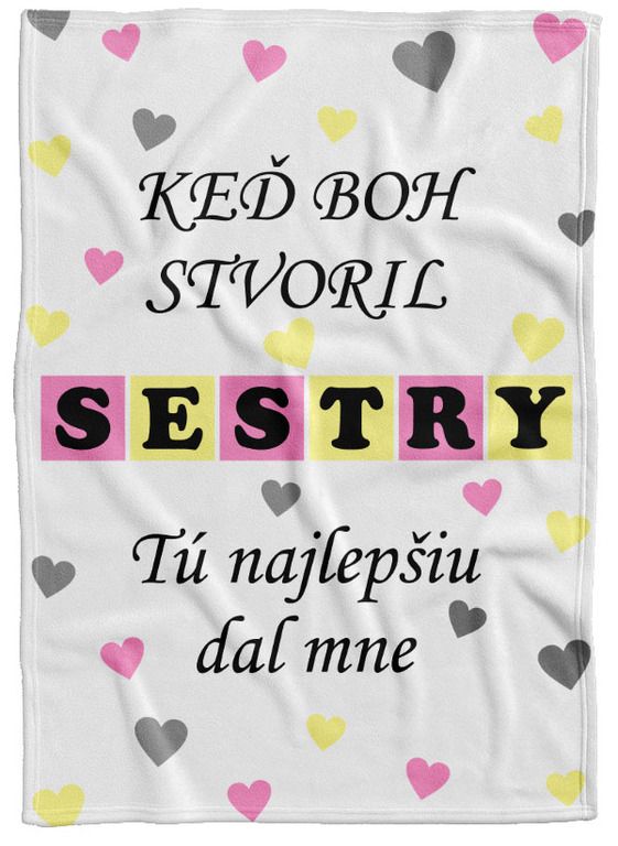 Deka Keď boh stvoril sestry (Podšitie baránkom: NE)