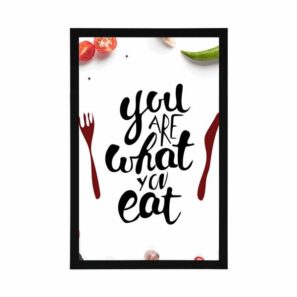 Plagát s nápisom - You are what you eat - 40x60 silver