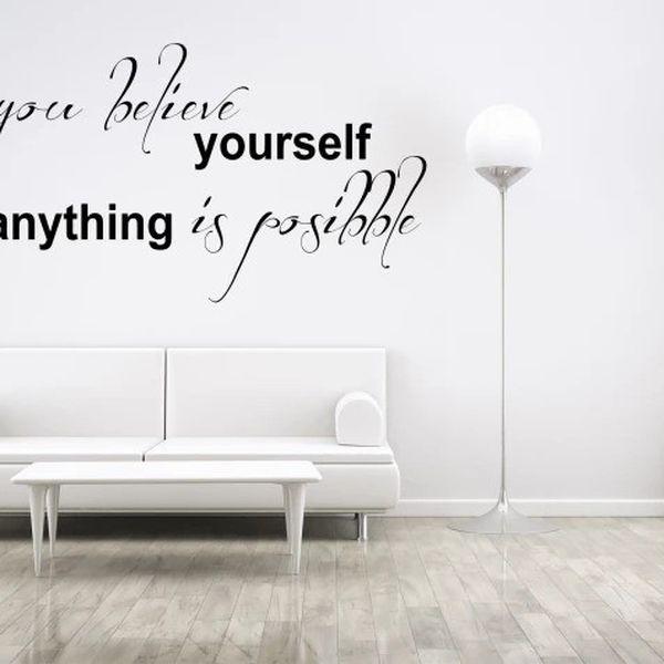 DomTextilu Nálepka na stenu nápis IF YOU BELIEVE IN YOURSELF ANYTHING IS POSSIBLE 100 x 200 cm