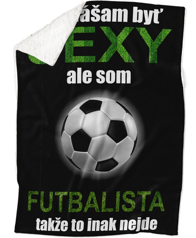 Deka Sexy futbalista (Podšitie baránkom: ÁNO)