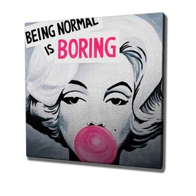 Obraz na plátne Being normal is boring KC237 45x45 cm